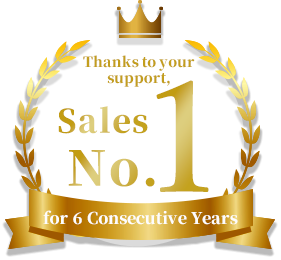 Thanks to you, we have been ranked No. 1 in sales for six consecutive years.